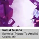 RAM & Susana – RAMelia (Tribute To Amelia) (Original Mix)