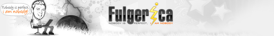 Fulgerica Nobody is Perfect, I am Nobody